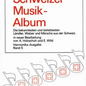Wochenendangebot Schweizer Musikalbum Band 5 für diatonische Handharmonika