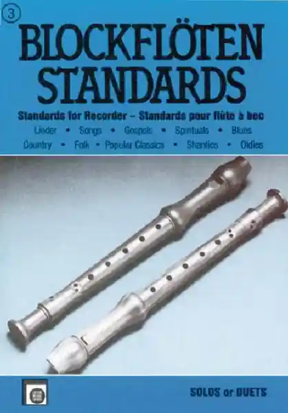 Blockflöten-Standards Band 3 für 1-2 Blockflöten Nur Heute