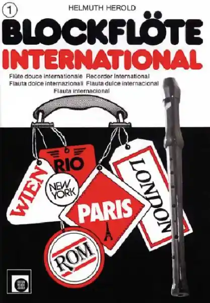 Neu Blockflöte international Band 1 Berühmte Weltmelodien für jedermann