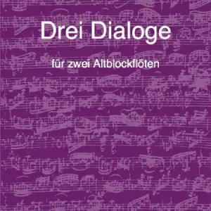 3 Dialoge für 2 Altflöten Spielpartitur Angebot