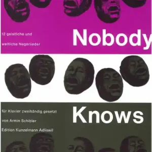 Nobody knows 12 geistliche und weltliche Negerlieder für Klavier Direktkauf