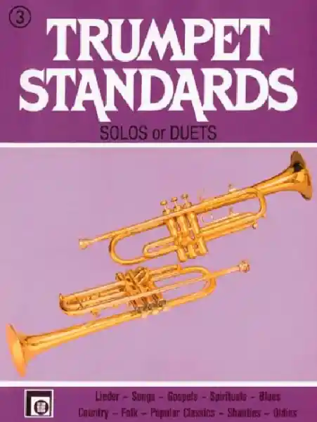 Top-Seller Trumpet Standards Band 3 Die schönsten Melodien in