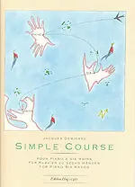 Gratis Versand SIMPLE COURSE POUR PIANO A SIX MAINS (1988)