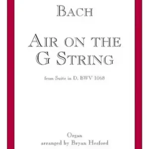 Direktkauf Air on the G String BWV1068 from the Suite D major for organ