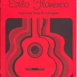 Estilo Flamenco Spanische Suite für 3 Gitarren Saisonangebot