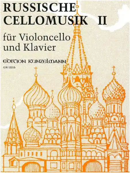Echt Russische Cellomusik Band 2 für Violoncello und Klavier
