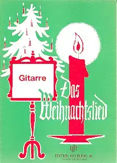Abverkauf Das Weihnachtslied für Gitarre für Gesang mit Gitarrenbegleitung