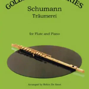 Letzte Chance Träumerei op.15,7 for flute and piano