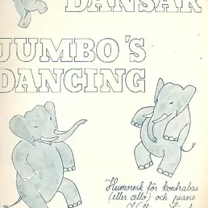 Sonderaktion Jumbo dansar (Jumbo's Dancing) humoresk foer kontrabas (cello)