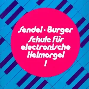 Schule für elektronische Heimorgel Band 1 Echt