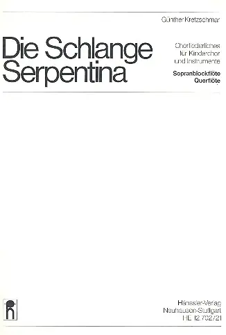 Die Schlange Serpentina für Kinderchor und Instrumente Must-Have