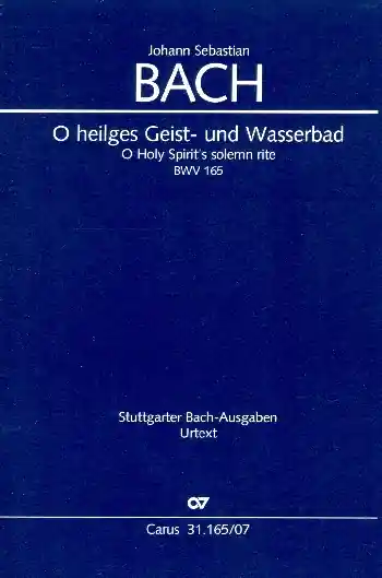 Gratis Versand O heilges Geist- und Wasserbad Kantate Nr.165 BWV165