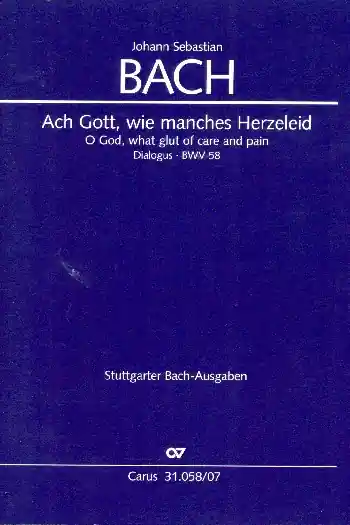 Jetzt Bestellen Ach Gott wie manches Herzeleid C-Dur BWV58 für Soli (SB), 2 Oboen, Violine solo, 2 Violinen, Viola,