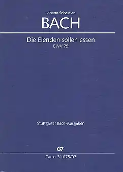 Markenprodukt Die Elenden sollen essen Kantate Nr.75 BWV75