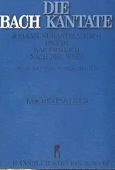 Preisreduziert Was frag ich nach der Welt Kantate Nr.94 BWV94