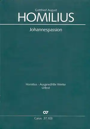 Johannespassion HoWV I.4 für für Soli, gem Chor und Orchester Neue Ware