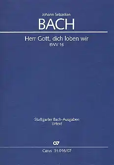 Herr Gott, dich loben wir Kantate Nr.16 BWV16 Top-Angebot