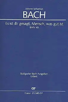 Neue Kollektion Es ist dir gesagt Mensch was gut ist Kantate Nr.45 BWV45