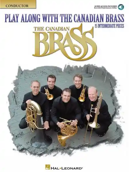 Play along with the Canadian Brasss (+CD) for 2 trumpets, horn, trombone and tuba Garantierte Lieferung
