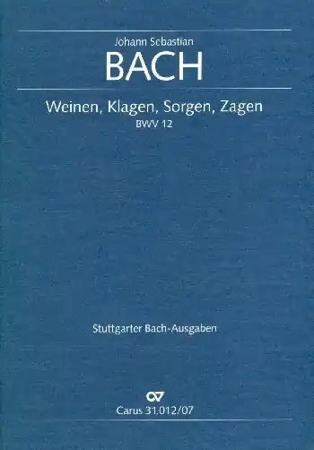 Weinen Klagen Sorgen Zagen Kantate Nr.12 BWV12 Preisreduziert