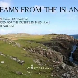 Neuheit Dreams from the islands Irish and Scottish songs for panpipe in b flat