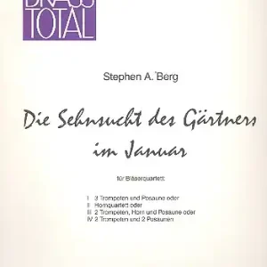 Gratis Versand De Sehnsucht des Gärtners im Januar für Blechbläserquartett