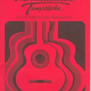 Mega-Angebot 3 volkstümliche Tanzstücke für 4 Gitarren oder Gitarrenchor