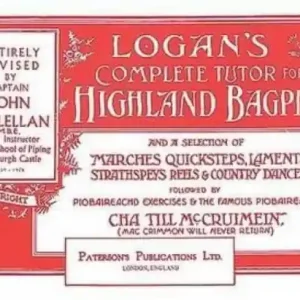 Logan's complete Tutor for the Highland Bagpipe Neue Kollektion