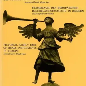 Kostenloser Rückversand PICTORIAL FAMILY TREE OF BRASS INSTRUMENTS IN EUROPE SINCE THE EARLY MIDDLE AGES (GEB)