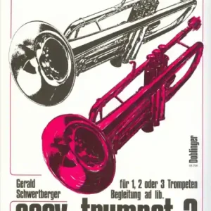 Sofort Bestellen EASY TRUMPET 3 FUER 1, 2 ODER 3 TROMPETEN, BEGLEITUNG AD LIB.