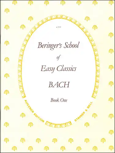 Bestseller BERINGER'S SCHOOL OF EASY CLASSICS: BOOK 1, FOR PIANO - BACH