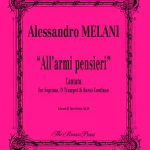 All' armi, pensiere cantata for soprano, d-trumpet and bc Angebot