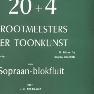 Versand Am Gleichen Tag 20 + 4 Grootmeesters der Toonkunst vooer Sopran-blokfluit