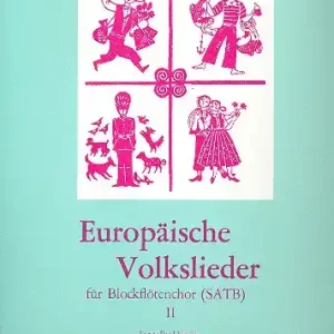 Europäische Volkslieder Band 2 für 4 Blockflöten (SATB) Wochenendangebot