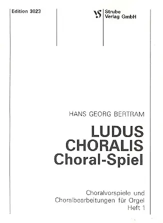 Geprüft Ludus choralis Band 1 für Orgel