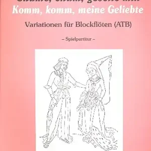 Chume chum Geselle min Variationen für 3 Blocklöten (ATB) Highlight