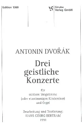 3 Geistliche Konzerte für mittlere Singstimme ( oder einstimmigen Kinderchor ) Knallerangebot