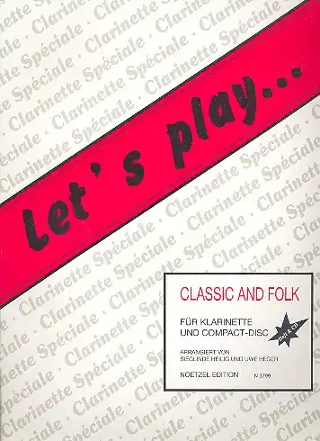 Heißes Angebot Let's play Classic and Folk (+CD) für Klarinette