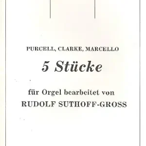 5 Stücke (Purcell, Clarke, Marcello) für Orgel Highlight