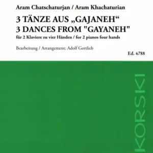 Gratis Versand 3 Tänze aus "Gajaneh" für 2 Klaviere zu 4 Händen