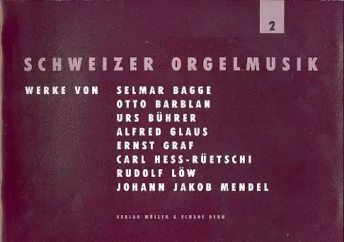 Sonderangebot Schweizer Orgelmusik Band 2
