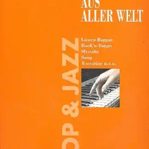 Leichte Klaviermusik aus aller Welt Pop und Jazz Geprüft