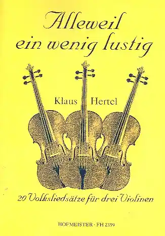 Top-Seller Alleweil ein wenig lustig für 3 Violinen