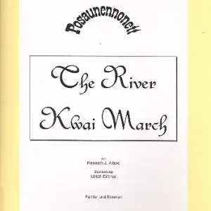 The River Kwai March für 8 Posaunen und Tuba Super-Preis