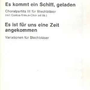 Es kommt ein Schiff geladen und Es ist für uns eine Zeit angekommen Neue Ware