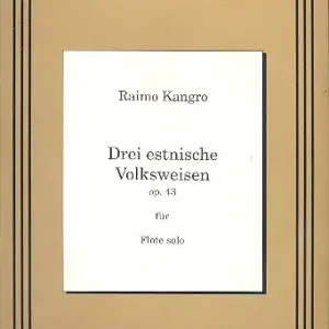 Markenware 3 estnische Volksweisen op.43 für Flöte