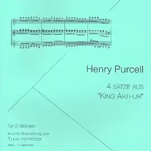 Nur Heute 4 Sätze aus King Arthur für 3 Gitarren