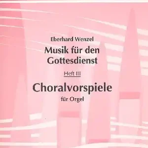 Choralvorspiele für Orgel Geprüft