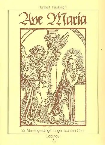 Ave Maria 33 Mariengesänge für gem Chor, Singpartitur Begrenztes Angebot