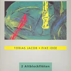 Aktuell Fixe Idee für 2 Altblockflöten oder andere Melodieinstrumente